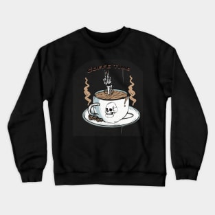 Coffee time with skeleton Crewneck Sweatshirt